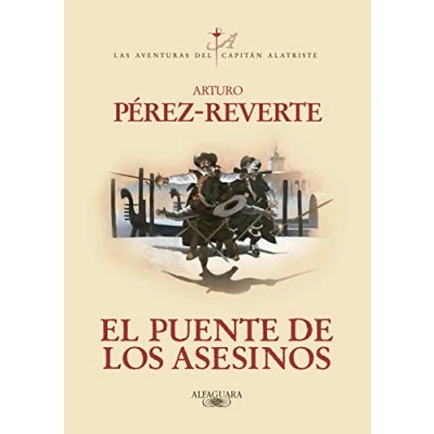 Imagen de El Puente De Los Asesinos: 7 (El Capitán Alatriste)