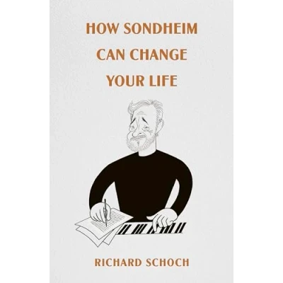 Imagen de How Sondheim Can Change Your Life (ebook)