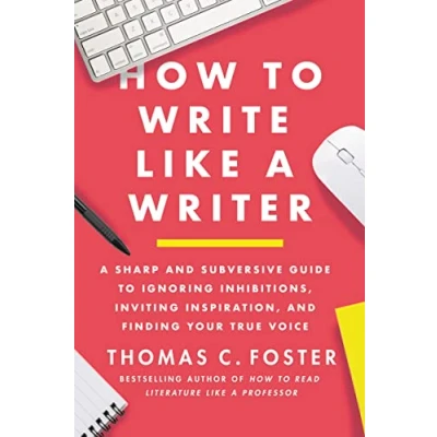 Imagen de How To Write Like A Writer (ebook)