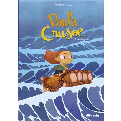 Imagen de Paula Crusoe 2. La Distancia (infantil) 9788416507061 (JUVENIL)
