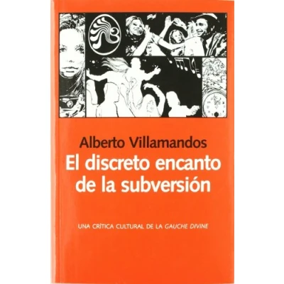 Imagen de DISCRETO ENCANTO DE LA SUBVERSION,EL (LIBROS ABIERTOS)