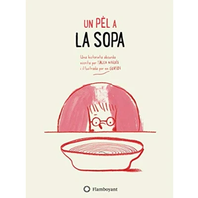 Imagen de Un pèl a la sopa (CATALAN)