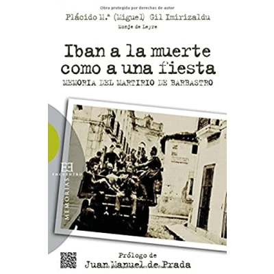 Imagen de iban A La Muerte Como Una Fiesta. Memo (Ensayo)