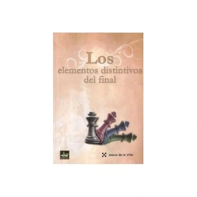 Imagen de ELEMENTOS DISTINTIVOS DEL FINAL, LOS (AJEDREZ)
