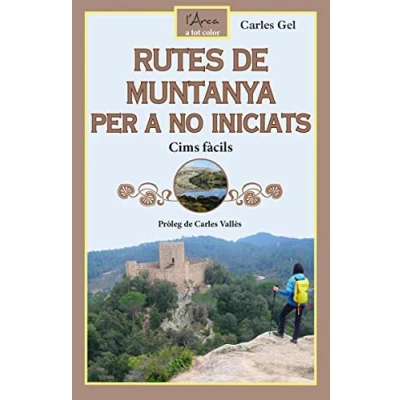 Imagen de Rutes de muntanya per a no iniciats: Cims fàcils (A tot color)