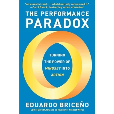 Imagen de The Performance Paradox Briceño;dweck (autor)