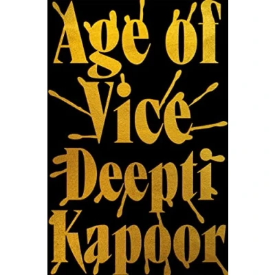 Imagen de Age of Vice: Deepti Kapoor