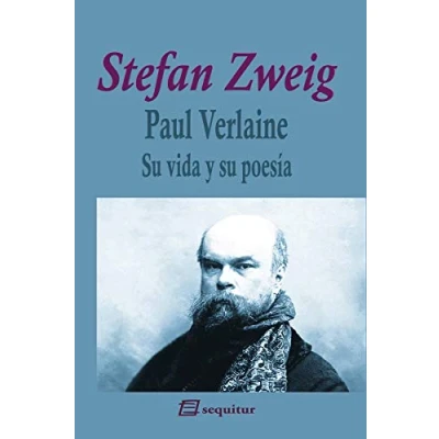 Imagen de Paul Verlaine: su vida y poesía (ZWEIG)