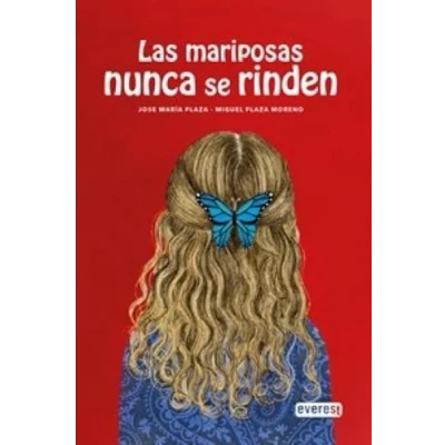 Imagen de Las Mariposas Nunca Se Rinden