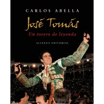 Imagen de José Tomás: Un torero de leyenda (Libros Singulares (LS))