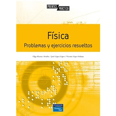 Imagen de FÍSICA. Problemas y ejercicios RESUELTOS: resueltos (SIN COLECCION)