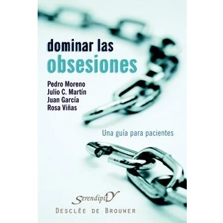 Imagen de Dominar las obsesiones: Una guía para pacientes: 133 (Serendipity)