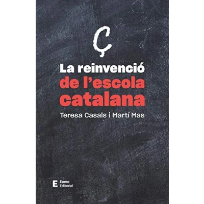 Imagen de La Reinvenció De L&#039;Escola Catalana: Un compromís col·lectiu (Documents)