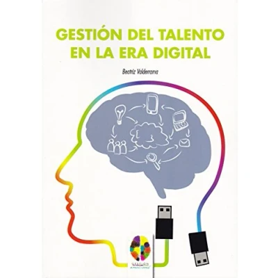Imagen de Gestión del Talento en la Era Digital: 13 (Gestión Emocional)