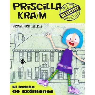 Imagen de Priscilla Kraim 4. El ladrón de exámenes
