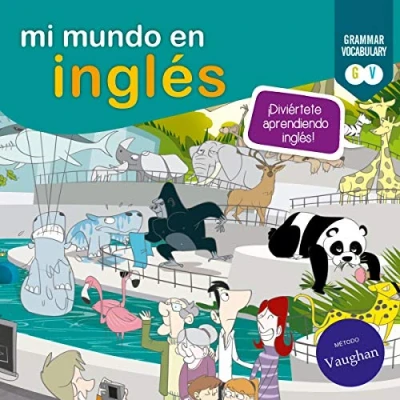 Imagen de MI MUNDO EN INGLES: Diviértete aprendiendo inglés (SIN COLECCION)