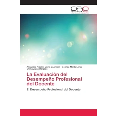 Imagen de La Evaluación del Desempeño Profesional Docente: El Docente