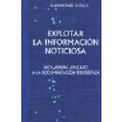 Imagen de Explotar La Informacion Noticiosa: Data Mining Aplicado A Docu Ment
