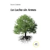 Imagen de La Lucha Sin Armas