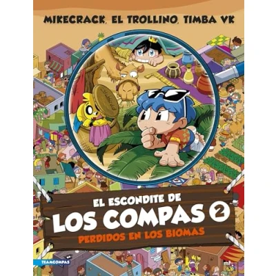 Imagen de El escondite de los Compas 2. Perdidos en biomas (Universo Compas)
