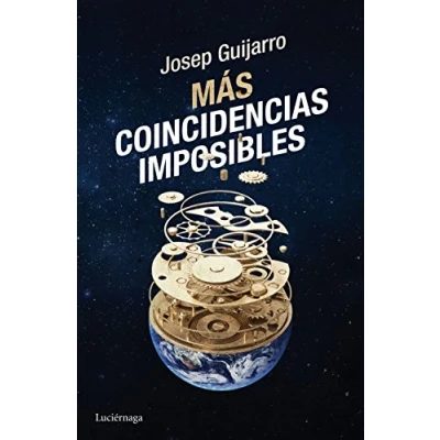 Imagen de Más coincidencias imposibles: Descifra las señales que cambiarán tu destino (ENIGMAS Y CONSPIRACIONES)