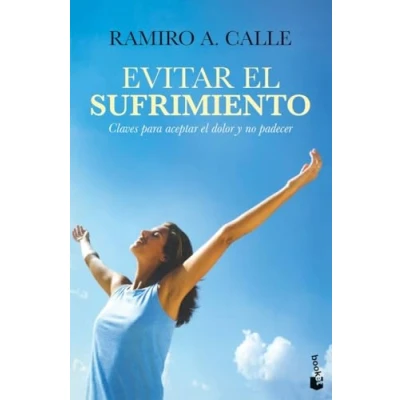 Imagen de Evitar el sufrimiento: Claves para aceptar dolor y no padecer (Vivir Mejor)