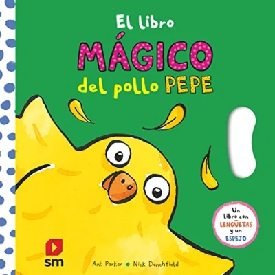 Imagen de El libro mágico del pollo Pepe (El y sus amigos)