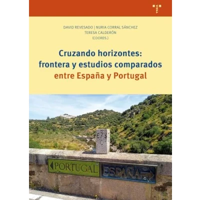 Imagen de Cruzando Horizontes: Frontera Y Estudios Comparados Entre España Por