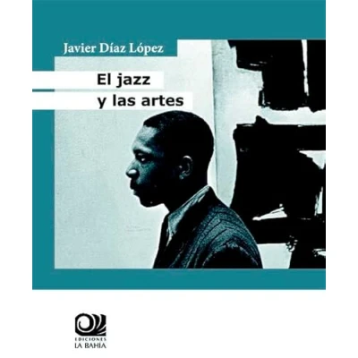 Imagen de El Jazz y las artes: 15 (Ensayo)
