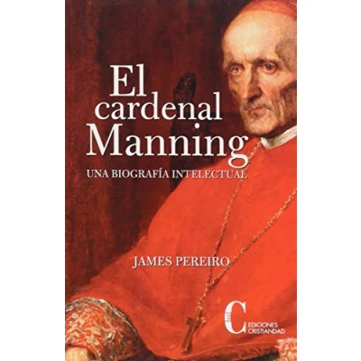 Imagen de Cardenal Manning, El. Una Biografia Inte (HISTORIA DE LA IGLESIA)