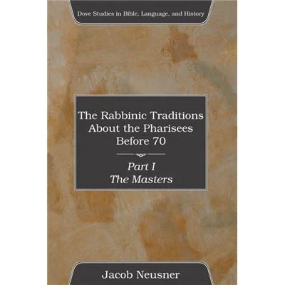 Imagen de the rabbinic traditions about pharisees before 70, part i paperback
