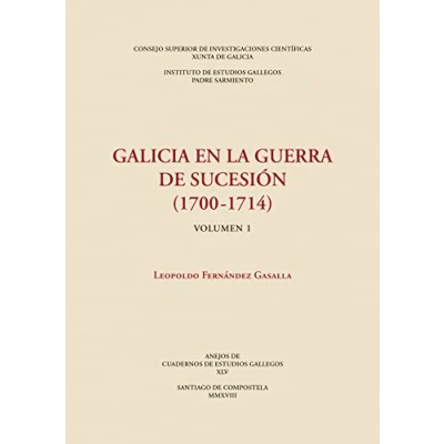 Imagen de GALICIA LA GUERRA de SUCESIÓN (1700 1714) 2 VOLÚMENES: 45 (Anejos Cuadernos Estudios Gallegos)