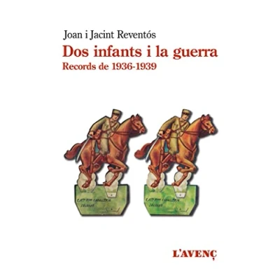 Imagen de Dos infants i la guerra: Records de 1936 1939 (Memòries)