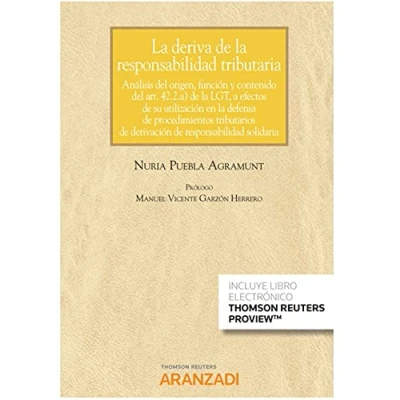Imagen de la deriva de responsabilidad tributaria (Cuaderno JT 3 2020): Análisis del origen, función y contenido art. 42.2.a) LGT, a efectos su ... 99 (Cuadernos Jurisprudencia Tributaria)