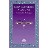 Imagen de Mira La Muerte A Los Ojos
