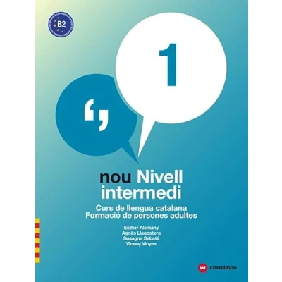 Imagen de Nou nivell intermedi 1. (ed. 2018). Curs de Llengua catalana. Formació person: Catalana Persones Adultes