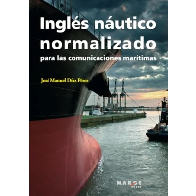 Imagen de Inglés náutico normalizado para las comunicaciones marítimas: 0 (Gestión del transporte)