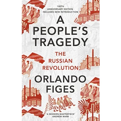 Imagen de A people&#039;s tragedy. The russian revolution 1891 1924