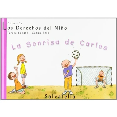 Imagen de La Sonrisa de Carlos: Los Derechos del Niño 5