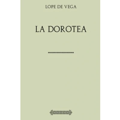 Imagen de Colección Lope de Vega. La Dorotea