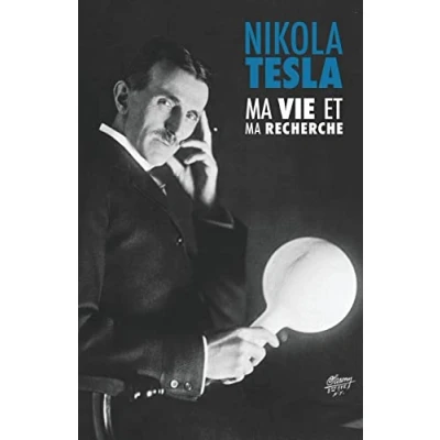 Imagen de ma vie et recherche, lautobiographie de nikola tesla paperback