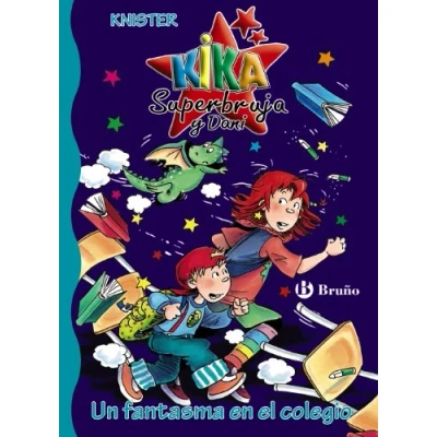 Imagen de Un fantasma en el colegio (Castellano A PARTIR DE 6 AÑOS PERSONAJES y SERIES Kika Superbruja Dani)