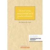 Imagen de Ilicitud versus irregularidad en la prueba tributaria: 107 (Cuadernos Jurisprudencia Tributaria)