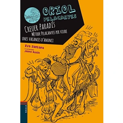 Imagen de Creuer Paradis. Mètode Pelacanyes per viure unes vacances d&#039;anunci: 4 (Oriol Pelacanyes)