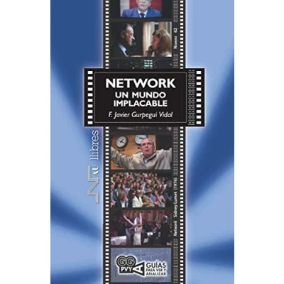 Imagen de Network. Un mundo implacable (Guías para ver y analizar cine)