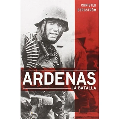 Imagen de Ardenas. La Batalla (ENSAYO)