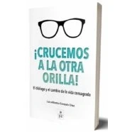 Imagen de Crucemos A La Otra Orilla. El Dialogo Y Cambio De Vida Consagrad