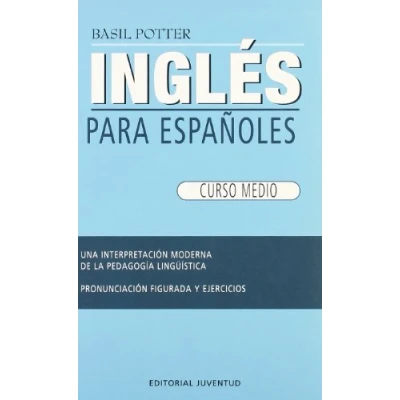 Imagen de Ingles medio: Curso Medio (INGLES PARA ESPAÑOLES)