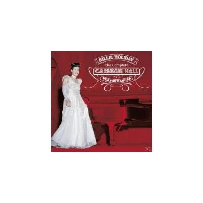 Imagen de The Complete Carnegie Hall Performances