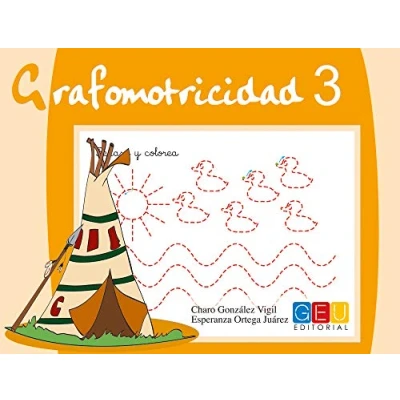 Imagen de Grafomotricidad 3/ Editorial Geu/ Educación Infantil/ Mejora Del manejo lápiz y La Escritura/ Recomendado para trabajar en Casa O El Aula (Niños de 3 a 5 años)